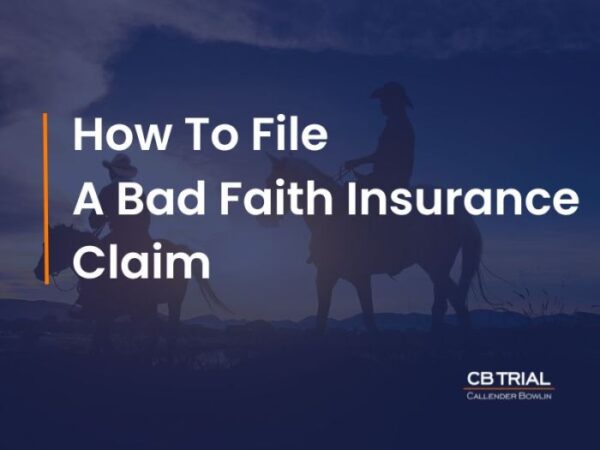 How to sue insurance company for bad faith