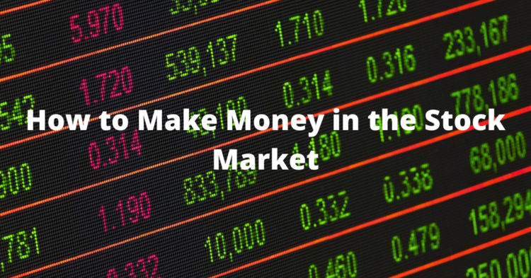 How can you make money in stock market