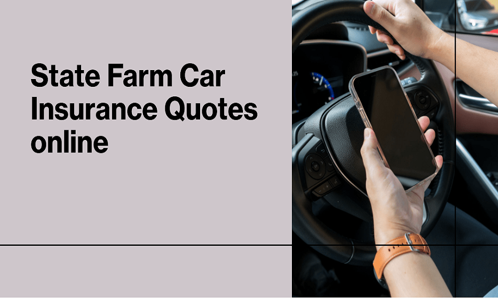 State farm car insurance quotes