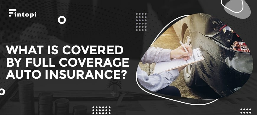 Insurance coverage full car explained